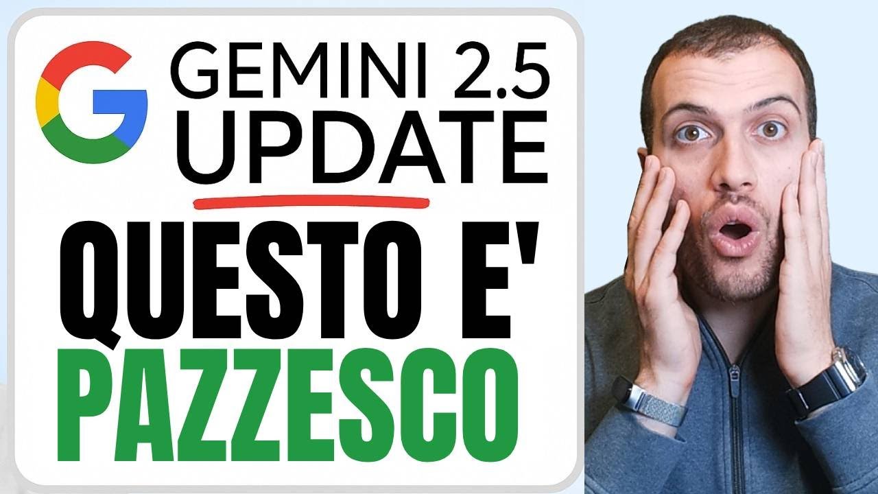 Google ha appena aggiornato Gemini 2.5 Pro: è pazzesco cosa fa ora!