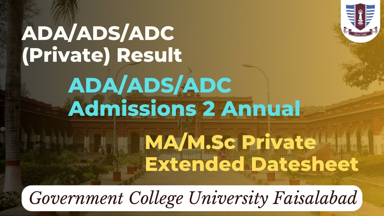 ADA/ADC Supplimentary Result | 2nd Annual 2023 Admissions | MA 2nd Annual Revised Datesheet GCUF