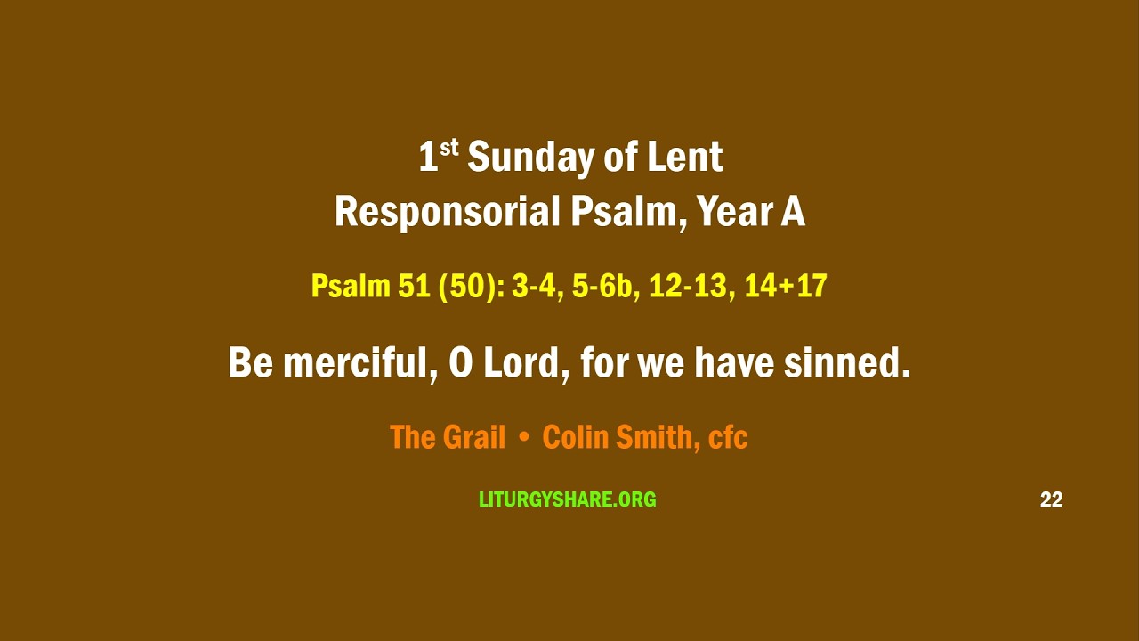 1st Sunday of Lent:  Responsorial Psalm, Year A  [Grail / Colin Smith]