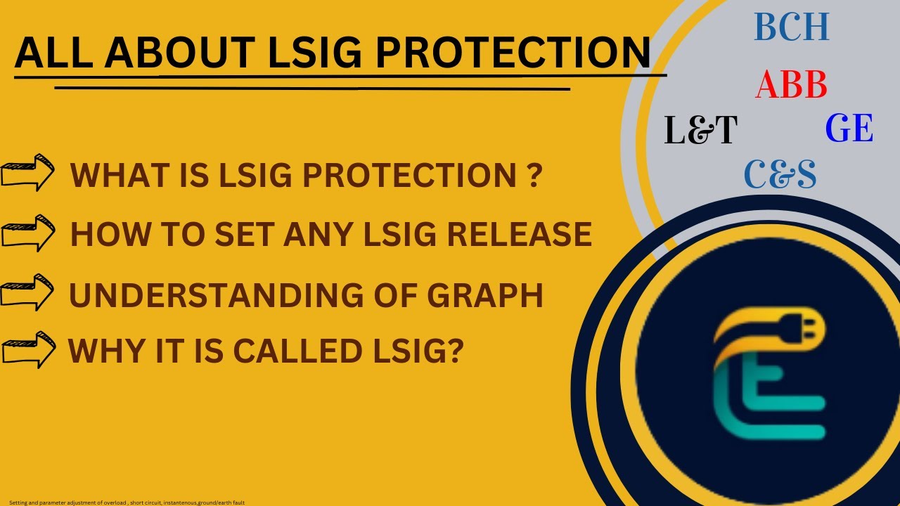 what is LSIG protection in circuit breaker (ACB & MCCB)?