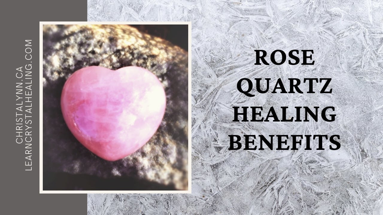 Healing with Rose Quartz