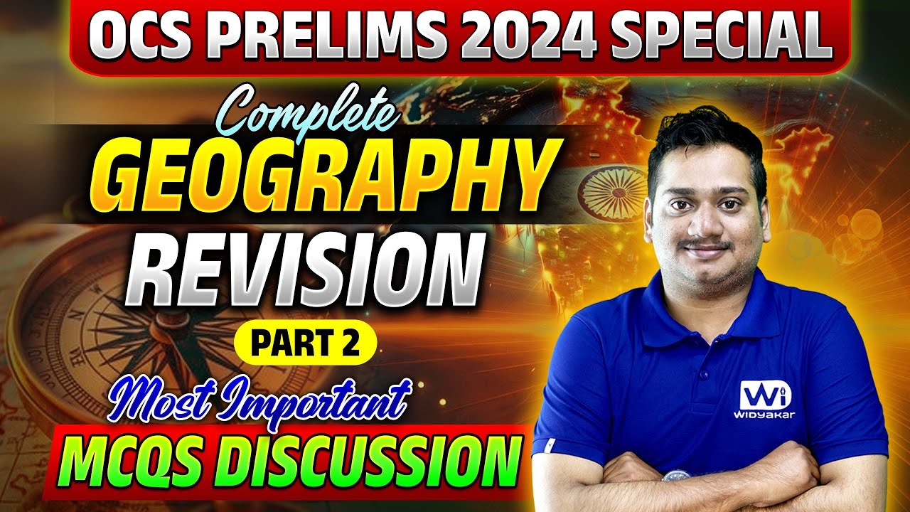 OCS Prelims 2025🔥 | Geography I Part-2 I  Most Important MCQs Discussion 🔥I WIS2813 I #ocs