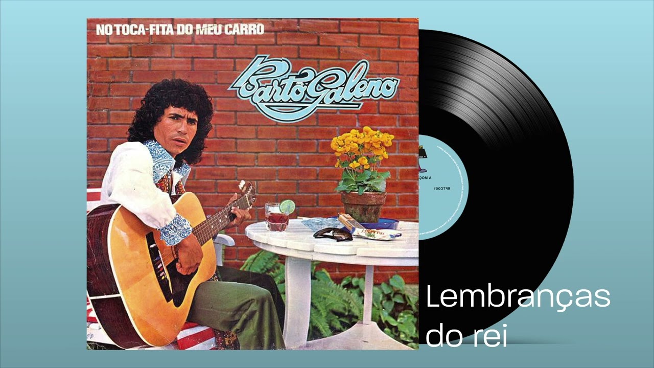 Lembranças Do Rei - Bartô Galeno (Áudio Oficial)