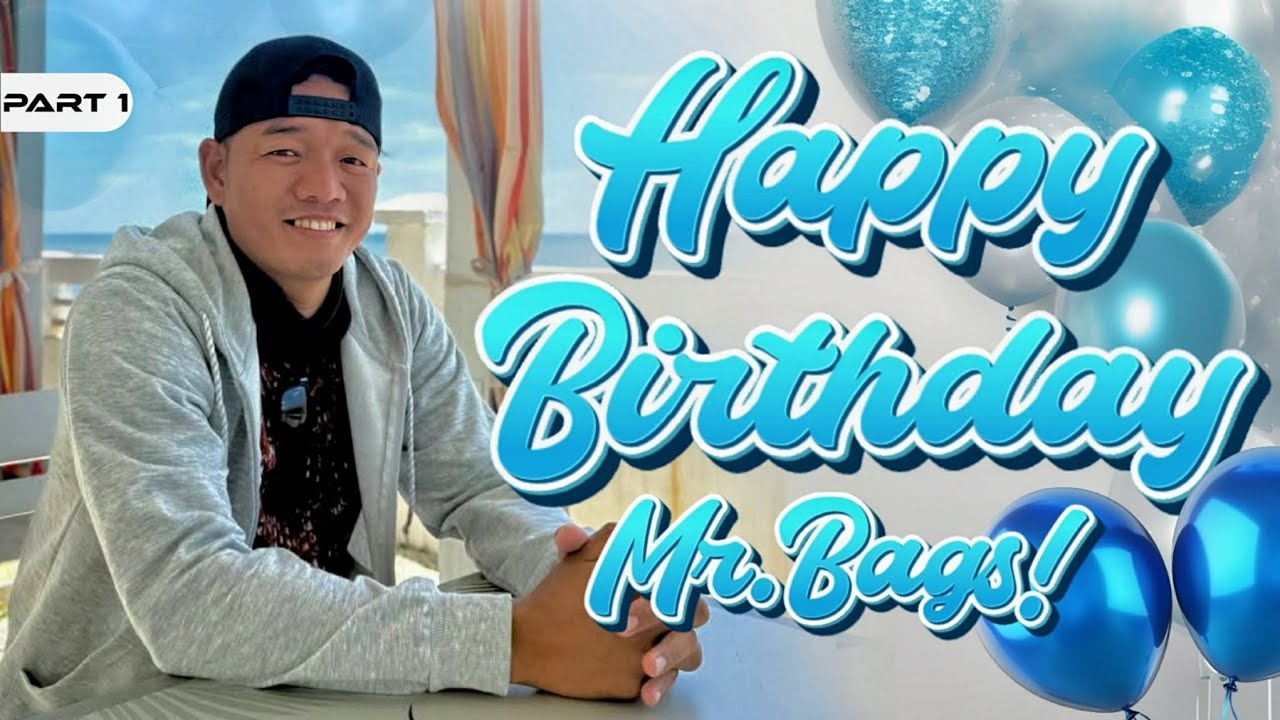 P1 - HAPPY BIRTHDAY, MR. BAGS! - EP2125