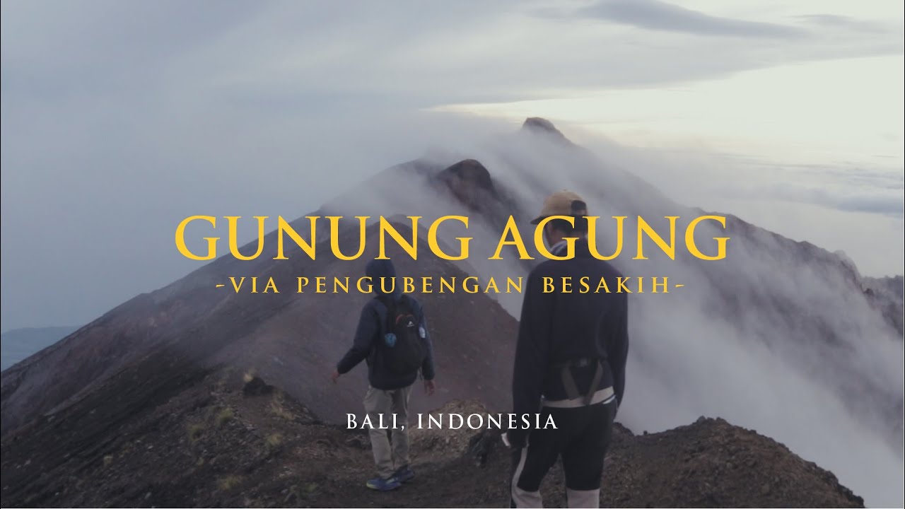 Pendakian Gunung Agung via Pengubengan Besakih (Bali, Indonesia)