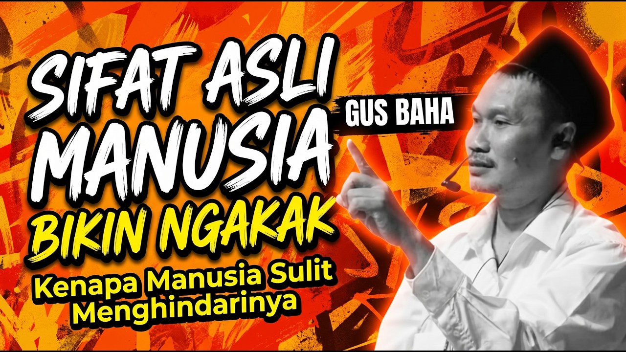 GUS BAHA : Hukum Suudzon Menurut Fikih dan Kenapa Manusia Sulit Menghindarinya | Gus Baha Terbaru
