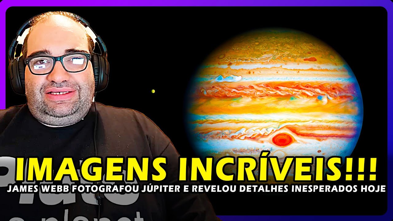 JAMES WEBB Impressiona Novamente. Imagens Incriveis de Jupiter São Capturada
