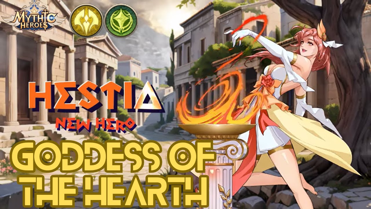 Mythic Heroes - Hero Analysis - Hestia