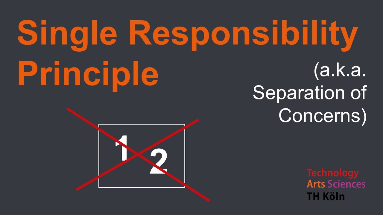 Single Responsibility Principle
