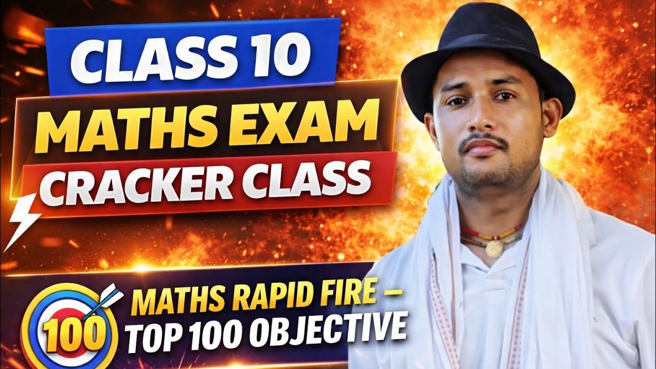 Class 10 Maths Final War | 100 Most Important Objective | Live Session