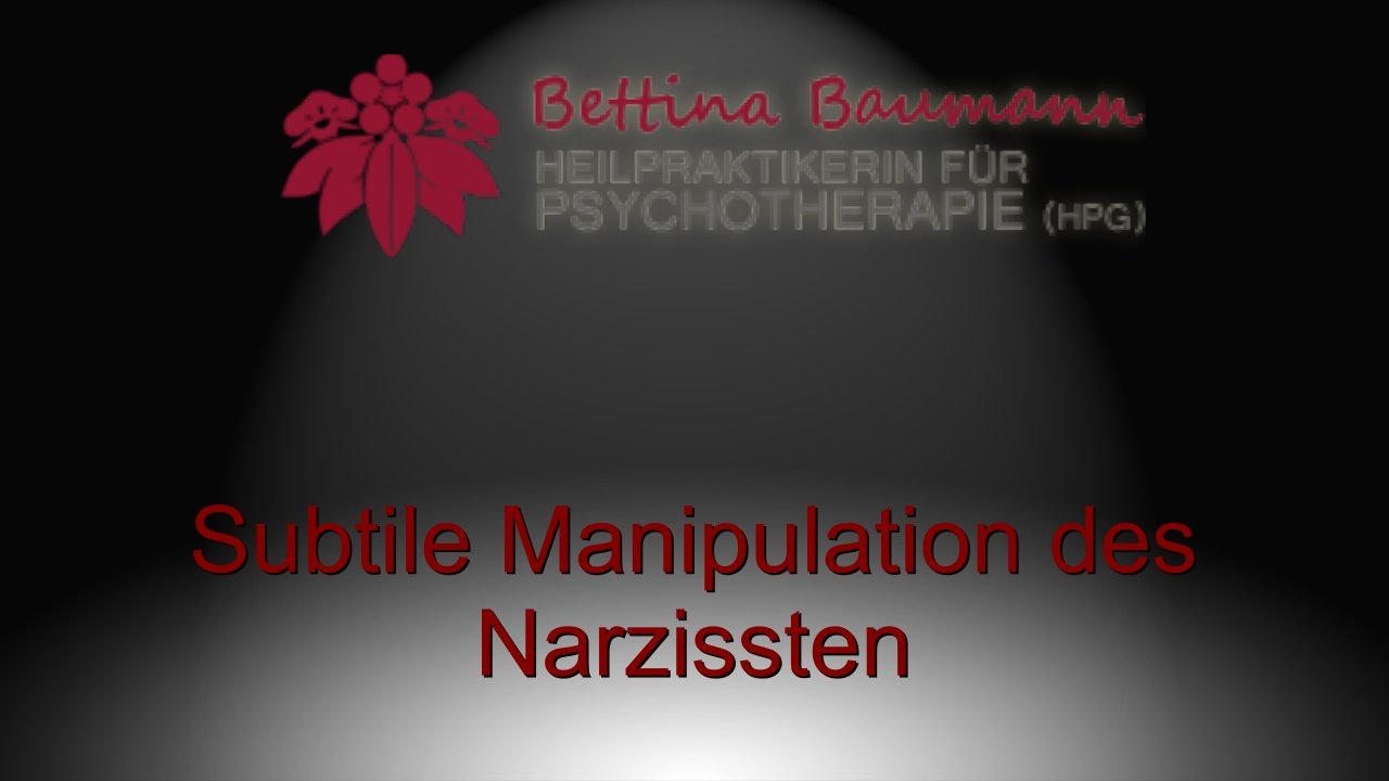 Subtile Manipulation des Narzissten