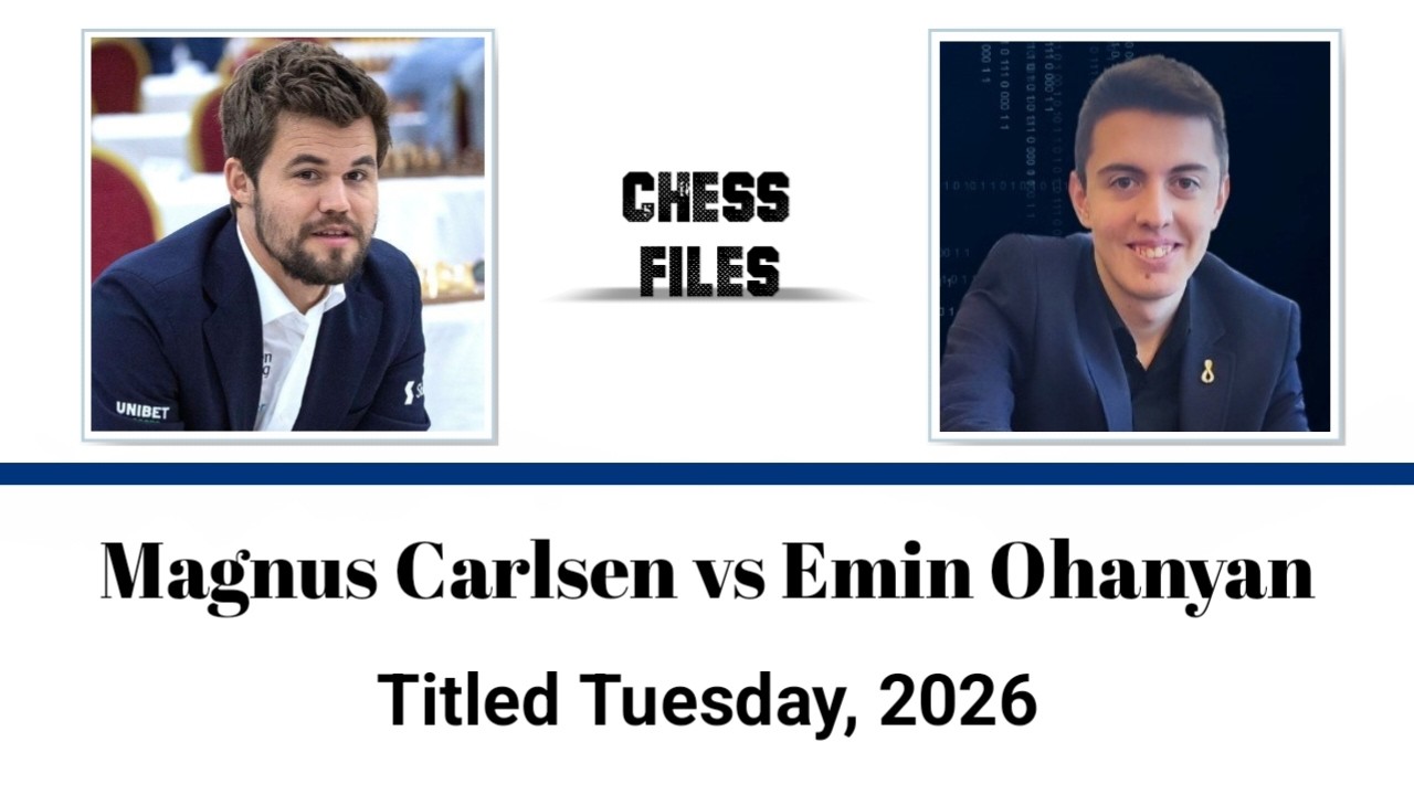Magnus Carlsen vs Emin Ohanyan • Titled Tuesday, 2026