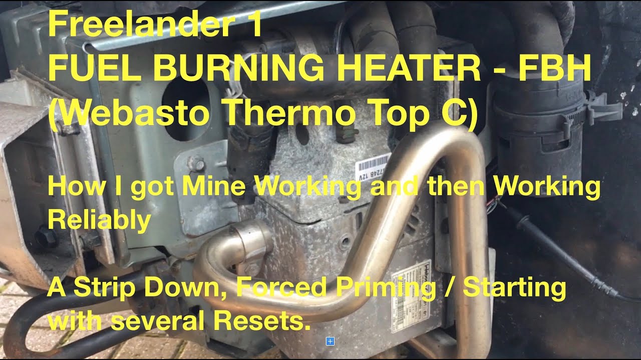How I fixed my Fuel Burning Heater (FBH) Freelander 1 TD4 Webasto Top C