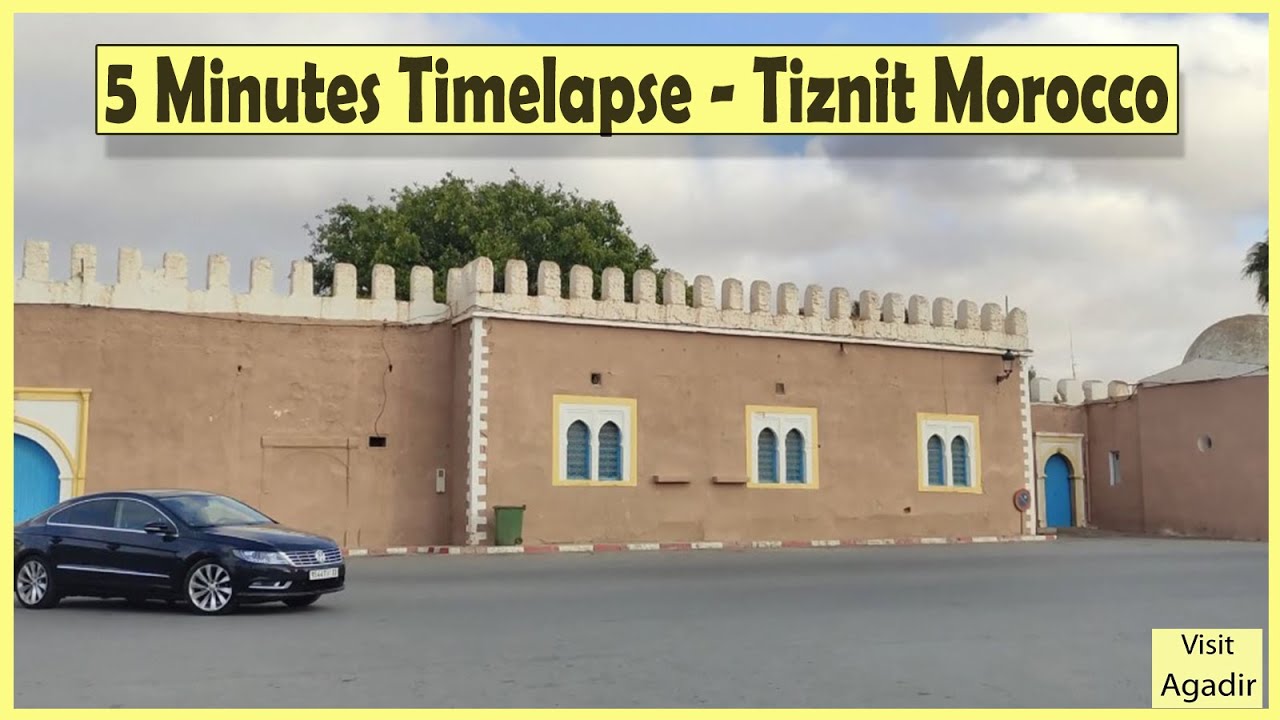 Tiznit City Tour l 5 Minute Timelapse Tiznit Morocco