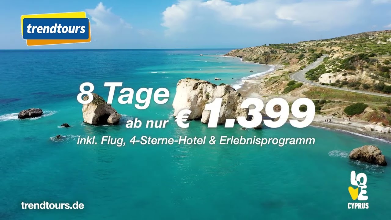Zypern TV-Spot 2025 | mit trendtours die Welt entdecken