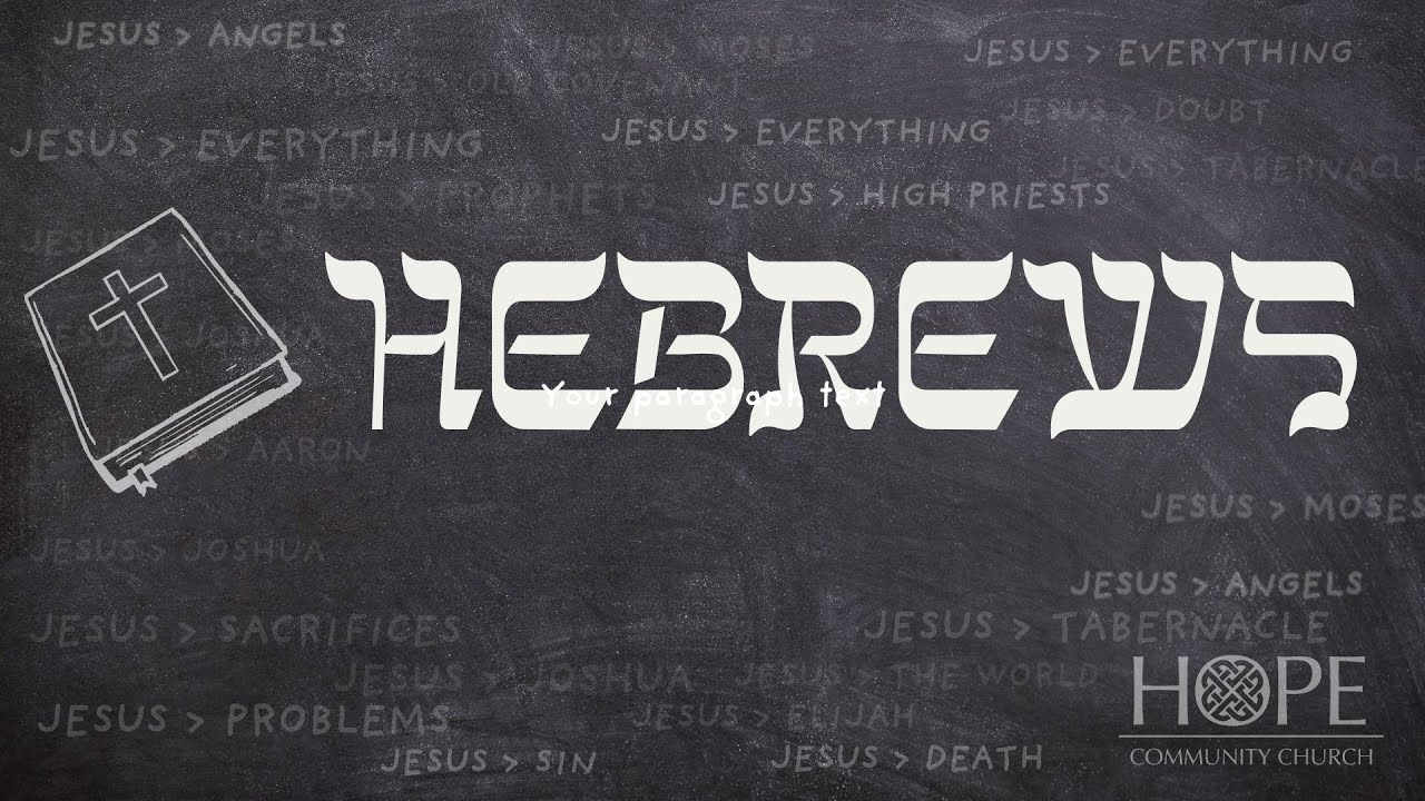 Hebrews 1:1-2 - "A Greater Word"