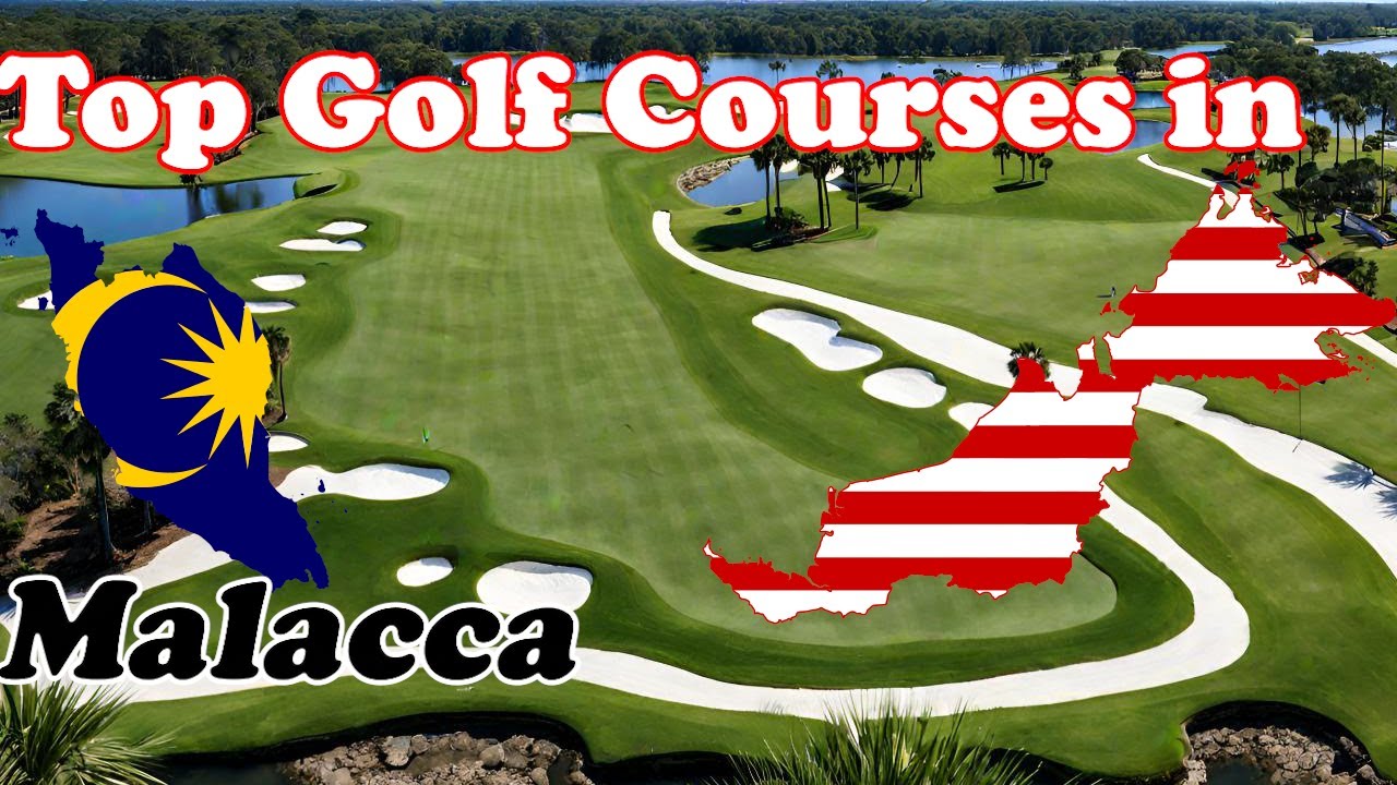 Top Public Golf in Malacca, Malaysia