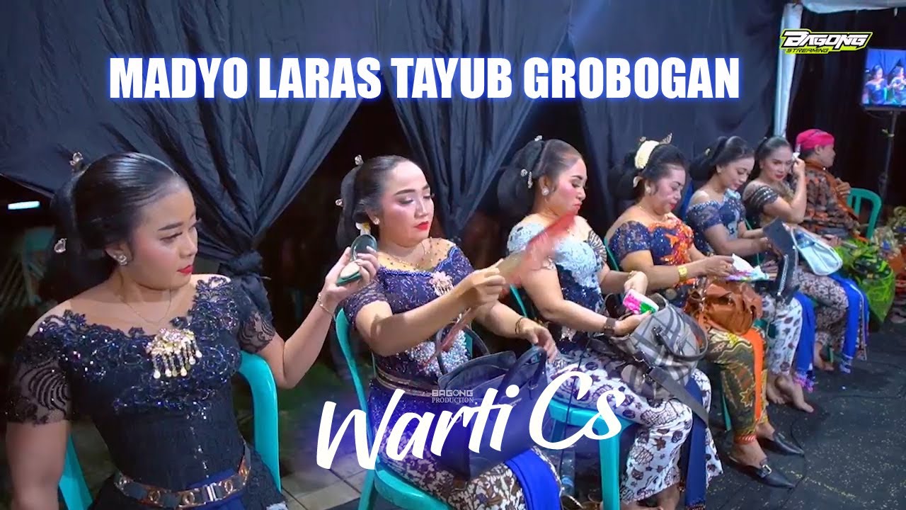 TAYUB GROBOGAN MADYO LARAS 2024 | WARTI. CS | RIA NADA AUDIO