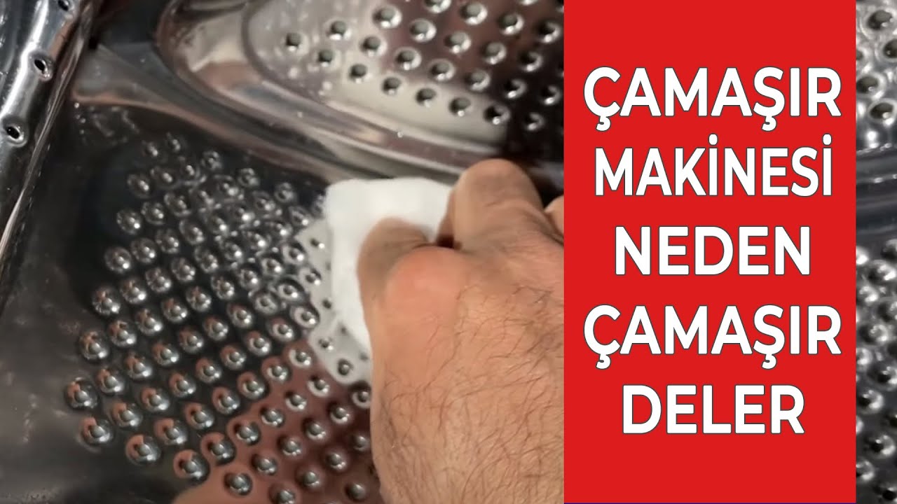 Çamaşır Makinası Çamaşırları Neden Deler?