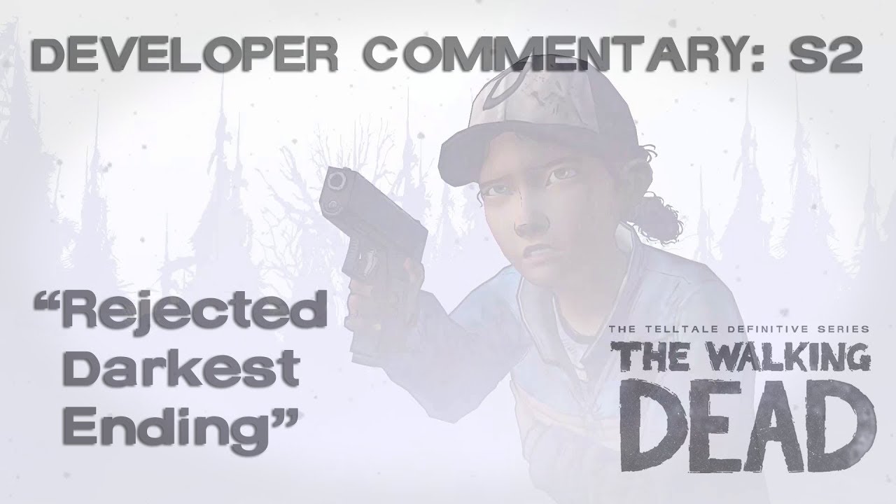 Комментарий разработчиков TWD S2: «Отклонённая мрачнейшая концовка»