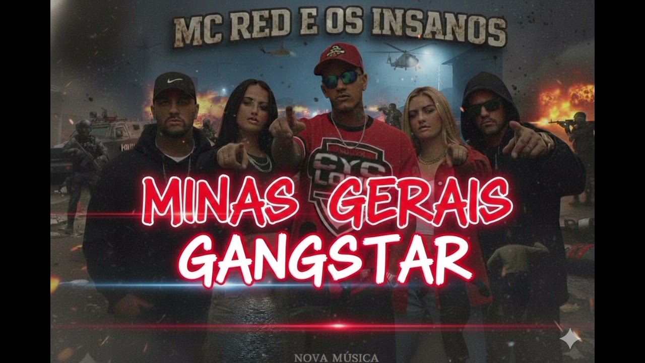 Minas Gerais Gangstar (MC Red e os Insanos 