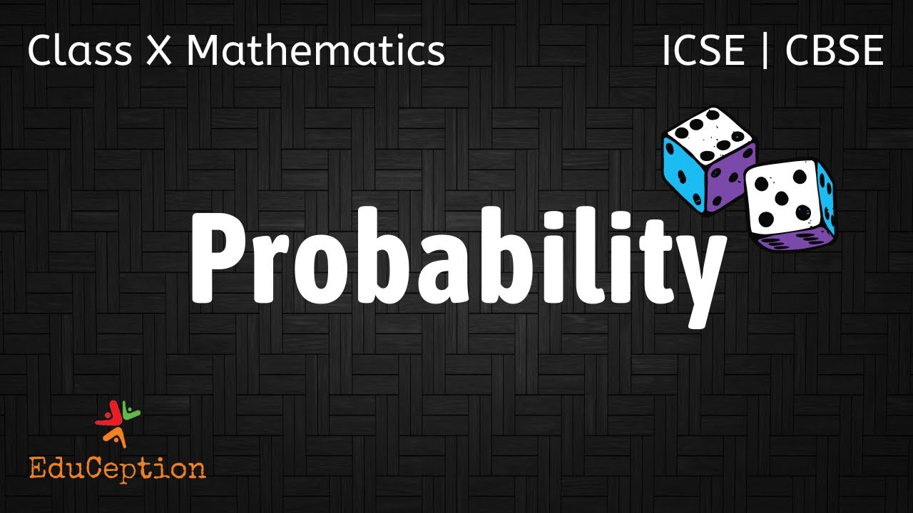 Probability | Class 10 Mathematics