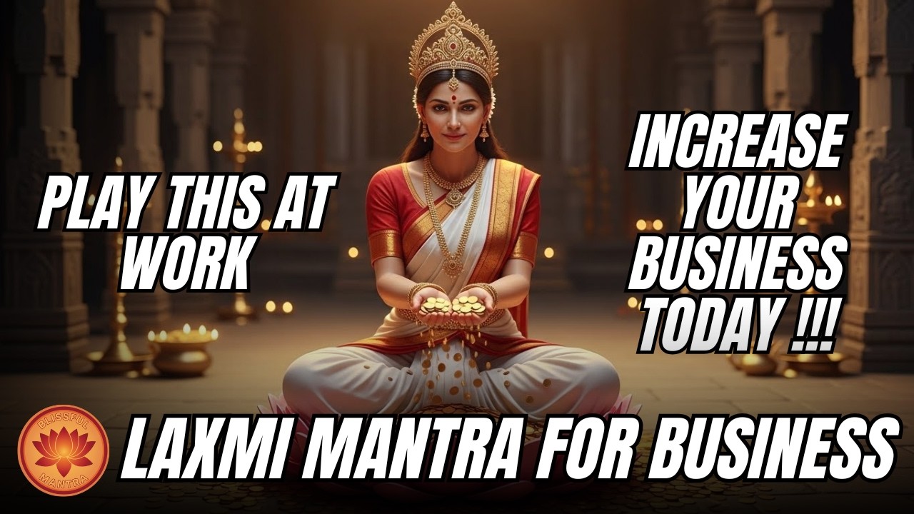Laxmi Mantra Business to Remove Obstacles and Attract Abundant Opportunities