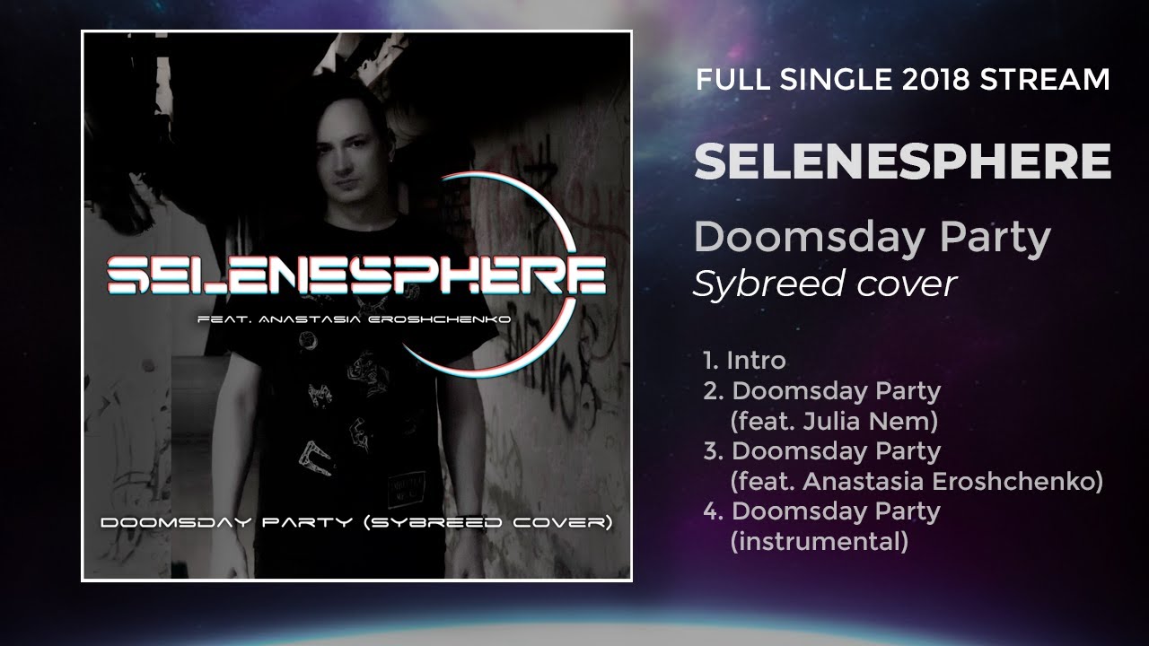 Selenesphere — Doomsday Party (Sybreed cover) full Single 2018 stream
