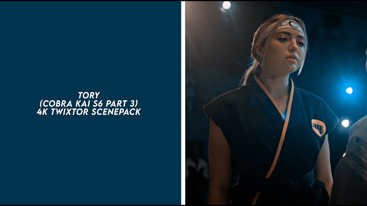 tory (cobra kai s6 part 3) 4k twixtor scenepack
