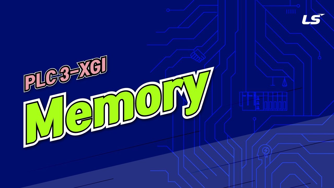 LS ELECTRIC | PLC 3.2 MEMORY