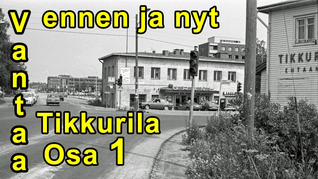 Vantaa, Tikkurila. Osa 1 - Vanhoja kuvia, ennen vs. nyt / Old pictures Before vs. Now. (001)