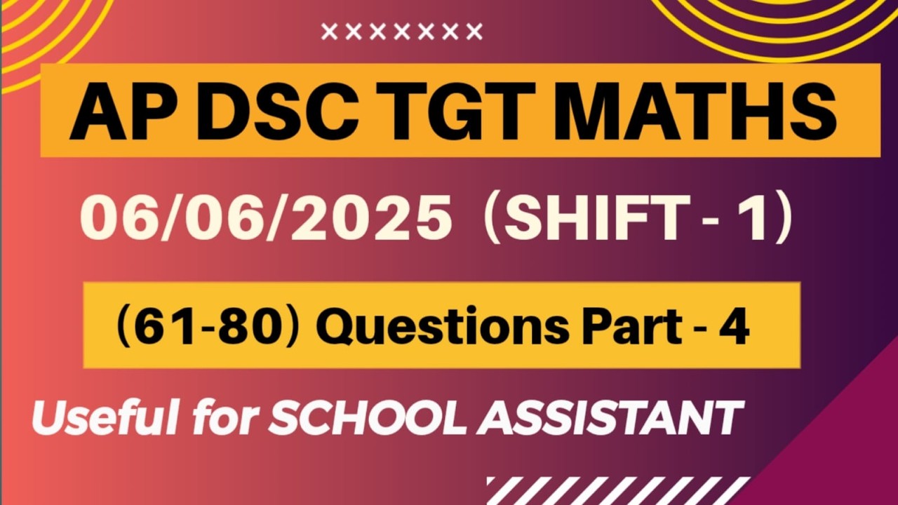 AP DSC TGT MATHS|| 06/06/2025 shift 1  || Part -4|| useful for DSC school Assistant #apdsc