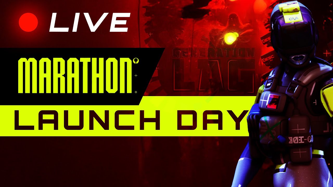 🔴 LAG LIVE | Marathon Launch Day – Dropping Into Tau Ceti