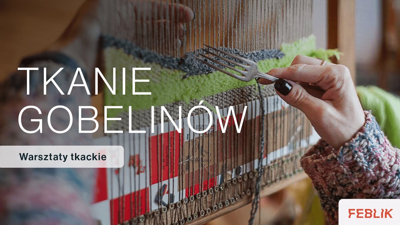 Tkanie gobelin&oacute;w | warsztaty tkackie