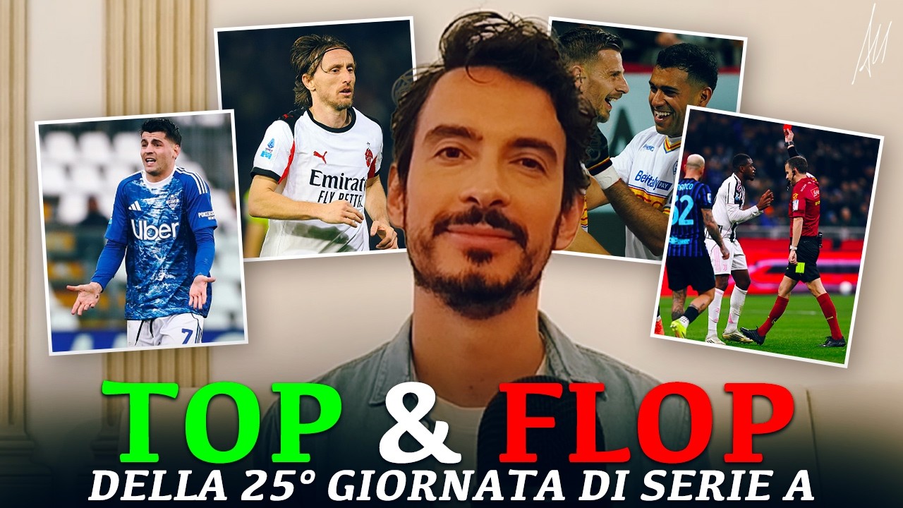 TOP e FLOP della 25&deg; giornata di SERIE A 🔢💥