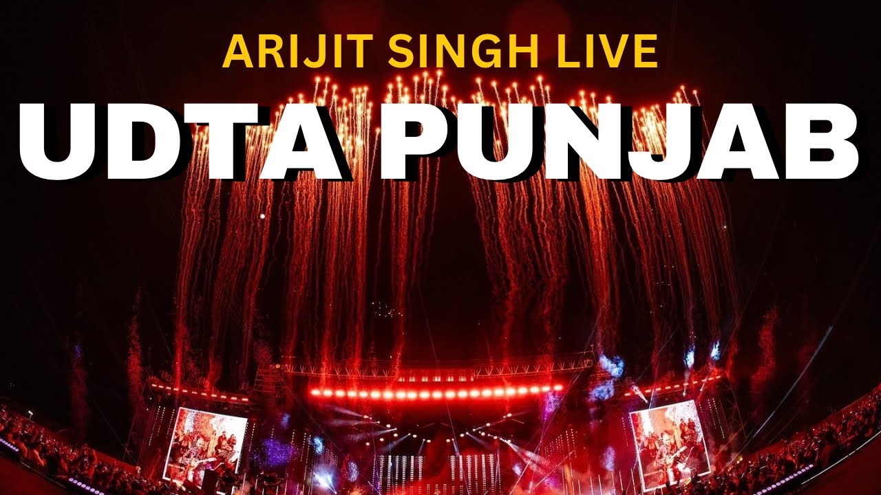 Udta Punjab | Desi Girl | Arijit Singh Live Gandhinagar 2025