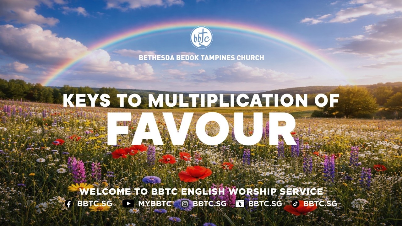 Keys to Multiplication of Favour - Ps Paul Jeyachandran, BBTC English Worship Svc (Mar 21-22, 2026)