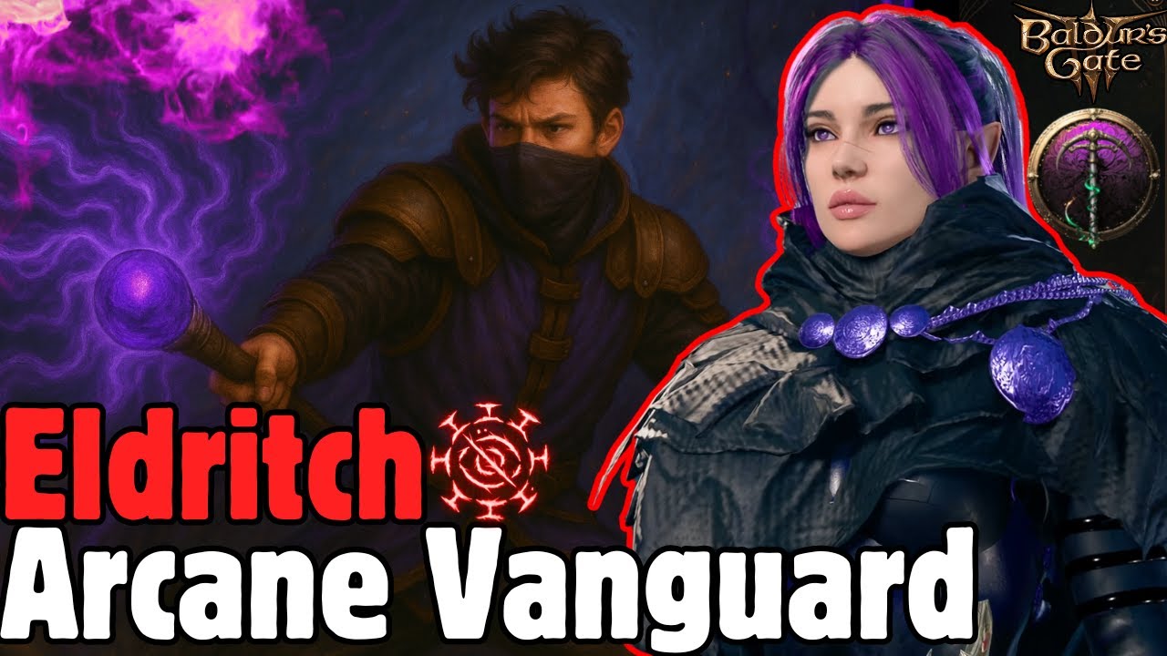 Arcane Vanguard ELDRITCH REWORK Mod Build - Baldur's Gate 3