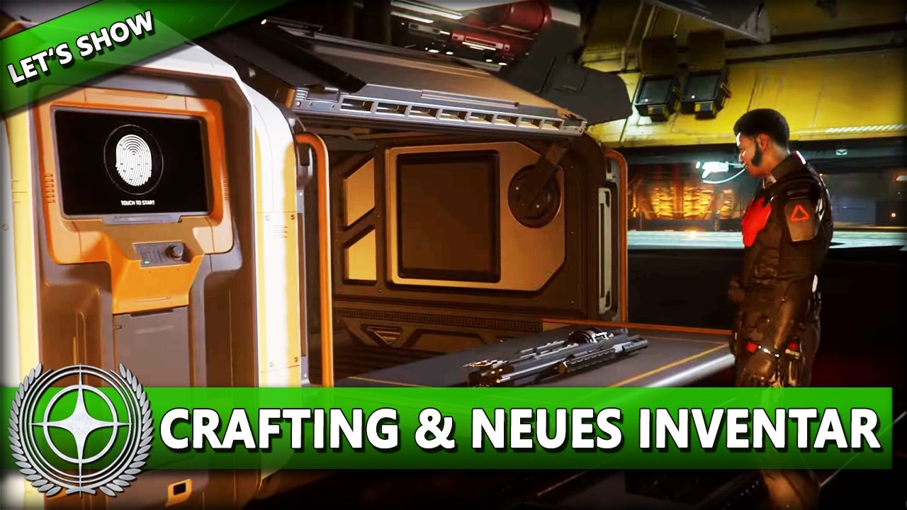 ALLES ZUM CRAFTING, INVENTAR REWORK & RESSOURCEN ⭐ STAR CITIZEN 4.7 [Let's Show] | Deutsch/German