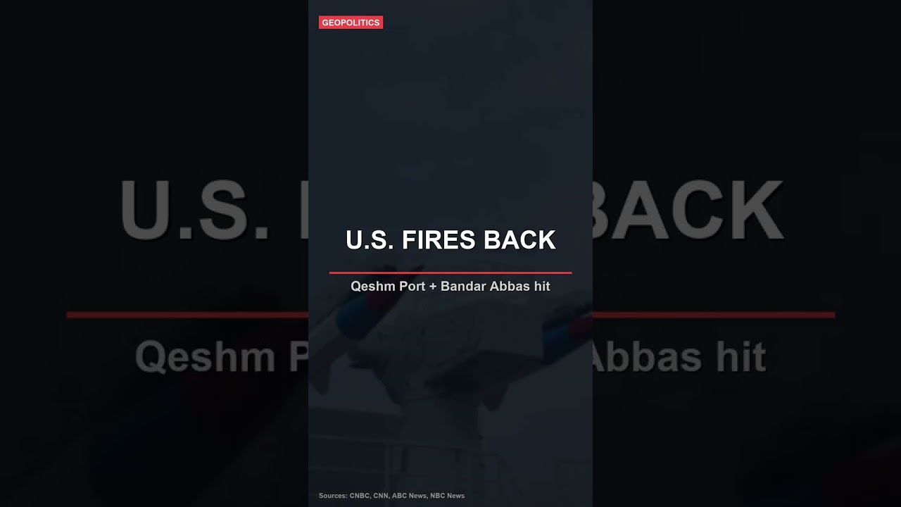 US strikes Iranian missile sites at Qeshm and Bandar Abbas after Hormuz attack