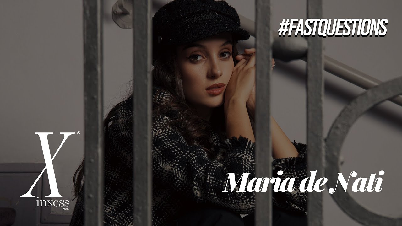 #FastQuestions feat. Maria de Nati | XMAG X-MAS ISSUE, Diciembre 2019