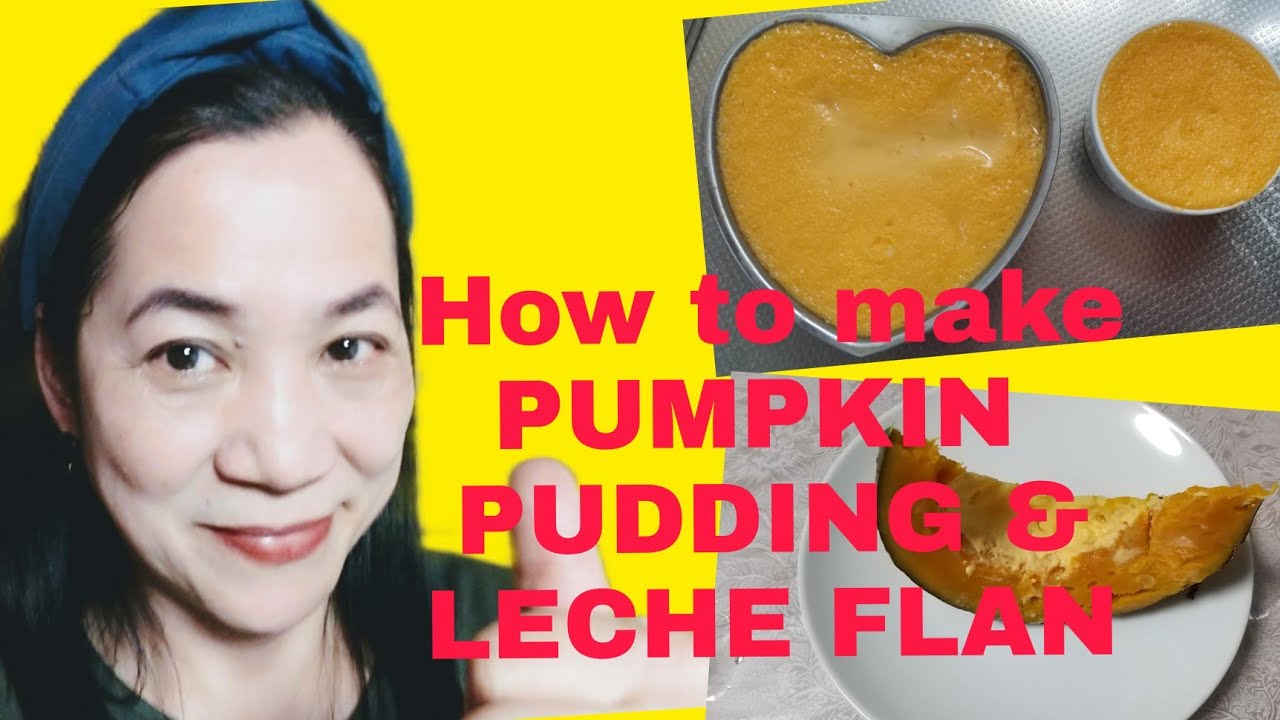 How to make. Pumpkin pudding and Leche flan