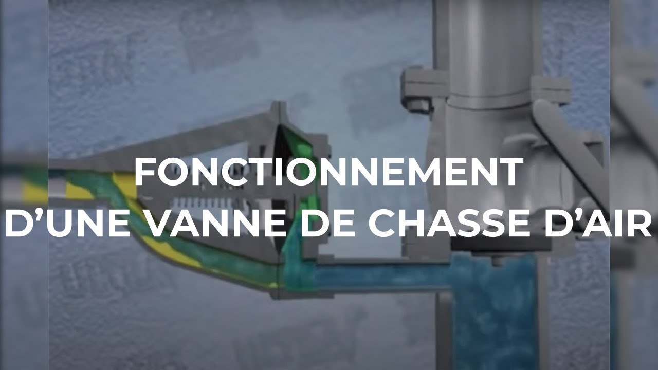 La Minute Hydraulique - Comment fonctionne une vanne de chasse d'air ?