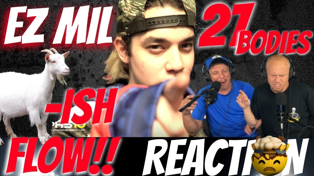 🇵🇭 EZ MIL - 27 Bodies | REACTION