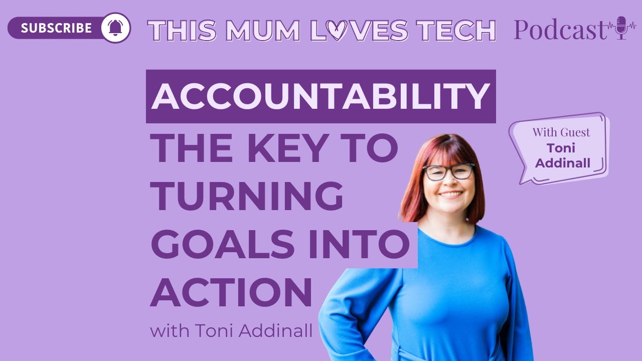 How Accountability Is the Key to Turning Business Goals Into Action with Toni Addinall