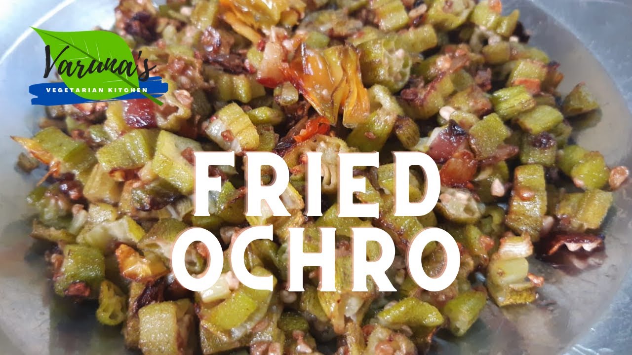 Fried Ochro Recipe