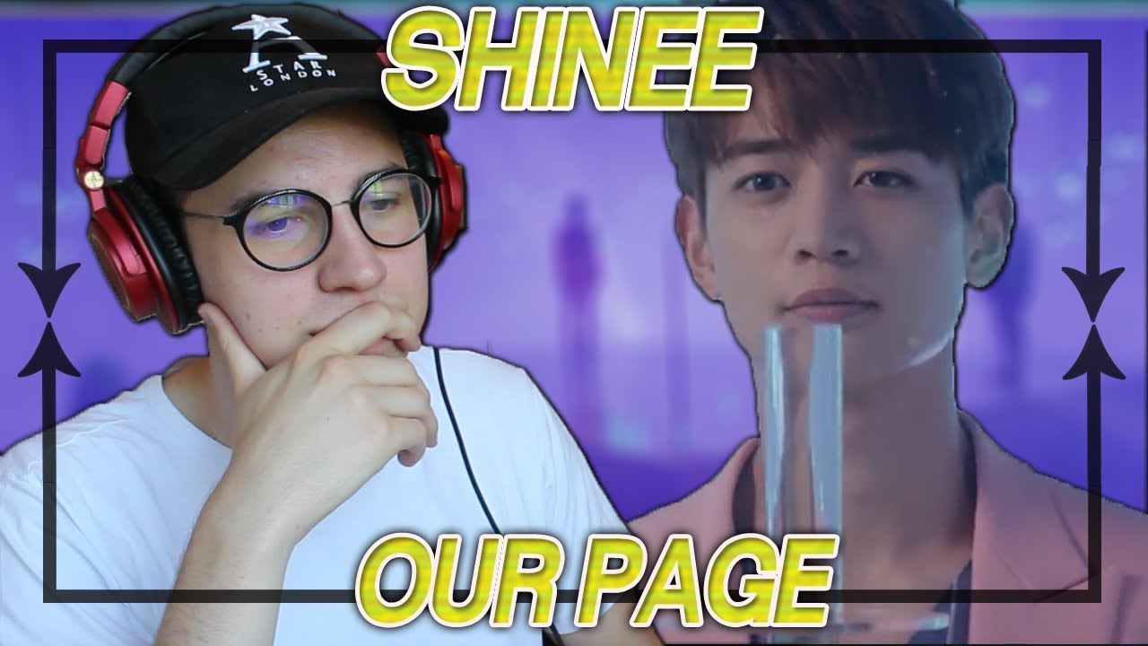 SHINee - Our Page MV REACTION/REVIEW