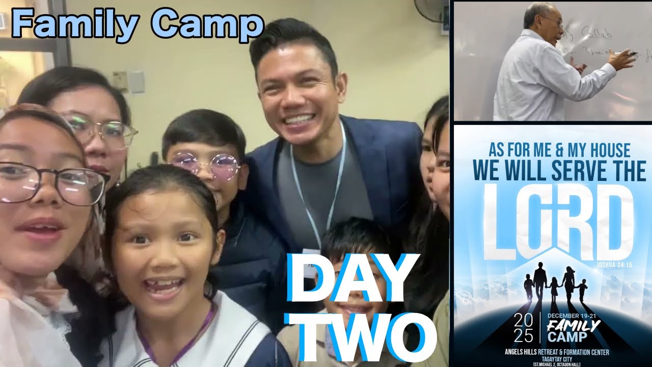 FAMILY CAMP DAY TWO | December Family Camp 2025 | JOSHUA 24:15 