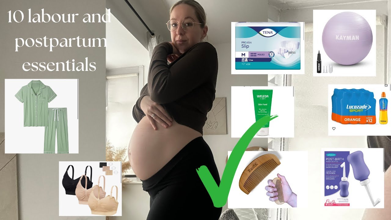 10 Labour and postpartum essentials second time mum UK