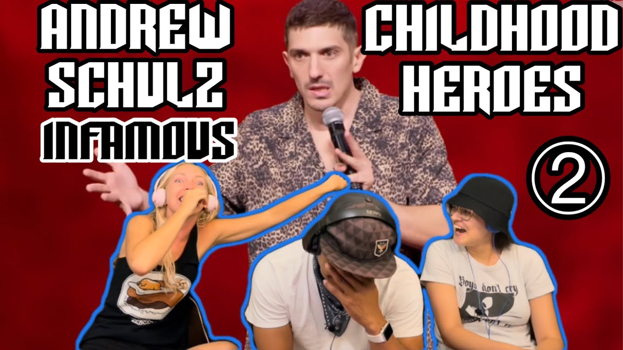 Andrew Schulz: Infamous Part 2 - CHILDHOOD HEROES | Reaction!